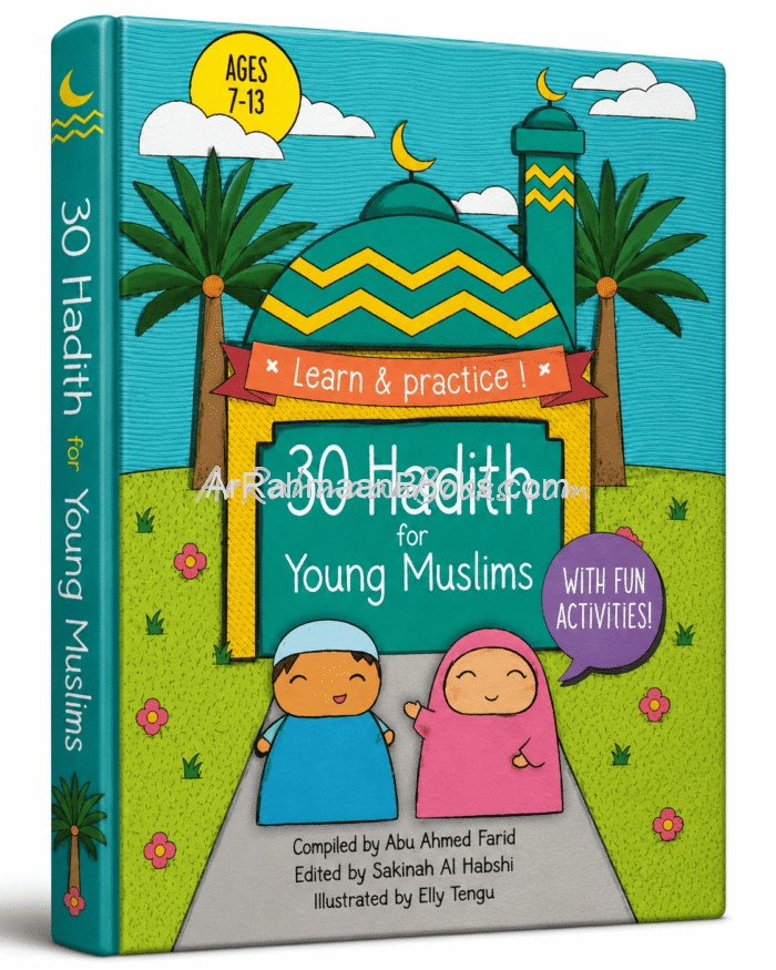 30 Hadith For Young Muslims 30 Hadith For Young Muslim