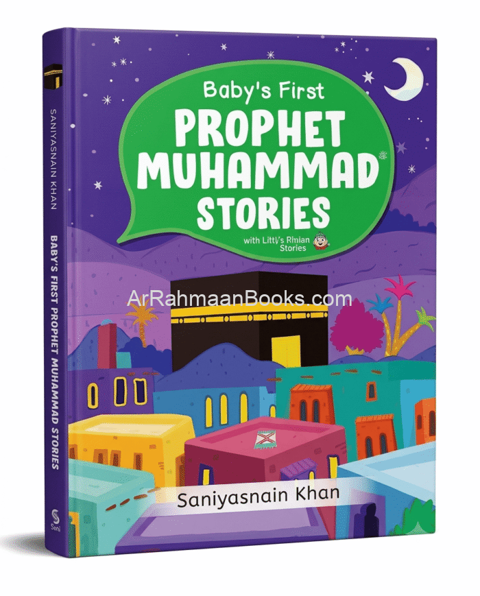 Baby's First Prophet Muhammad Stories Baby's First Prophet Muhammad ﷺ Stories