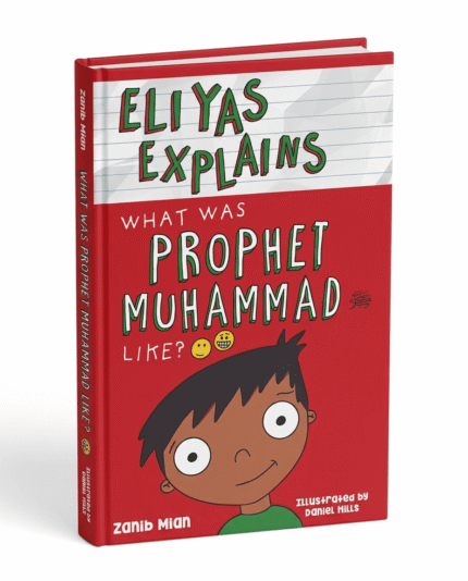 Eliyas Explains What Was Prophet Muhammad like