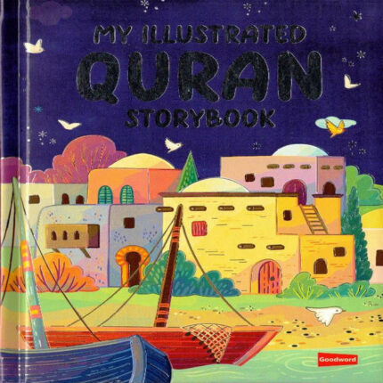 My Illustrated Quran Storybook