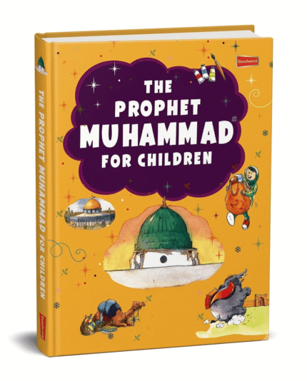 The Prophet Muhammad ﷺ for Children